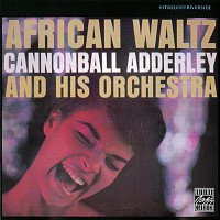 Cannonball Adderley And His Orchestra – African Waltz