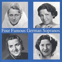 Elisabeth Rethberg – Four Famous German Sopranos