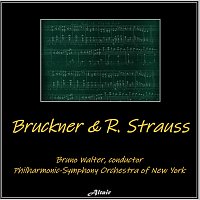Philharmonic-Symphony Orchestra of New York – Bruckner & R. Strauss