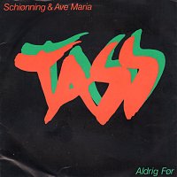 TASS – Schionning & Ave Maria / Aldrig For