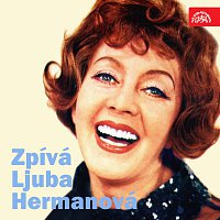 Ljuba Hermanová – Zpívá Ljuba Hermanová MP3
