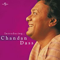 Chandan Dass – Introducing ... Chandan Dass