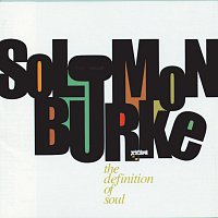 Solomon Burke – The Definition Of Soul