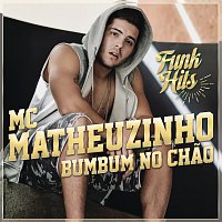 MC Matheuzinho – Bumbum No Chao