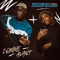 BRVMSOO – Comme avant (feat. Junior Bvndo)