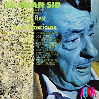 Různí interpreti – El Gran Sid: Symphony Sid Presents The Best In Latin Americana