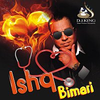 DJ King – Ishq Bimari - DJ King