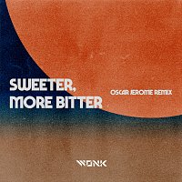 WONK, Oscar Jerome – Sweeter, More Bitter [Oscar Jerome Remix]