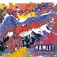 Hamlet & His Latin Jazz Experience – Susurros