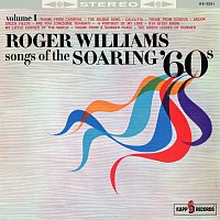 Roger Williams – Songs Of The Soaring '60s