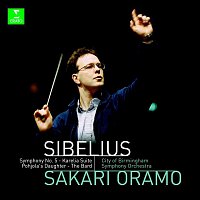 Sakari Oramo & City of Birmingham Symphony Orchestra – Sibelius : Symphony No.5 & Orchestral Works