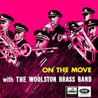The Woolston Brass Band – On The Move