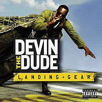 Devin The Dude – Landing Gear