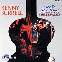 Kenny Burrell – Ode To 52nd Street