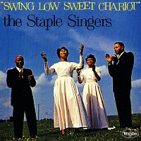 The Staple Singers – Swing Low Sweet Chariot