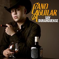 Cano Aguilar – Soy Duranguense