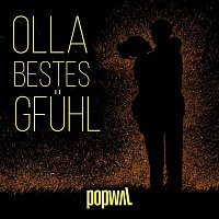 Popwal – Ollabestes Gfühl