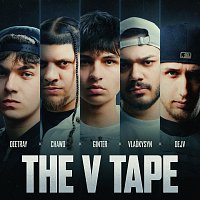 G1nter, VlaďkySyn, Chawo, Deetray, Dejv – THE V TAPE