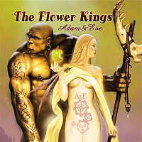 The Flower Kings – Adam + Eve
