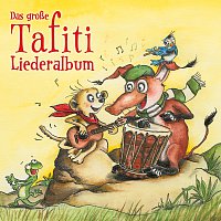 Das grosze Tafiti-Liederalbum