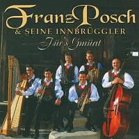 Franz Posch, Innbruggler – Fur's Gmuat