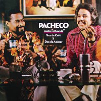 Johnny Pacheco, Pete "El Conde" Rodríguez – Tres De Café Y Dos De Azúcar