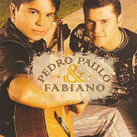 Pedro Paulo & Fabiano – Pedro Paulo & Fabiano