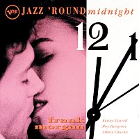Frank Morgan – Jazz 'Round Midnight