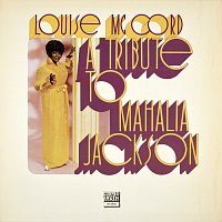 Louise McCord – A Tribute To Mahalia Jackson