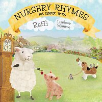 Raffi, Lindsay Munroe – Nursery Rhymes For Kinder Times