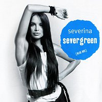 Severina – Severgreen