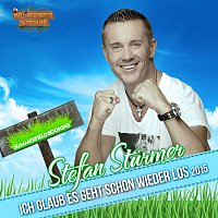 Stefan Sturmer – Ich glaub es geht schon wieder los (2015)