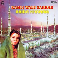 Abida Khanam – Kamli Wale Sarkar