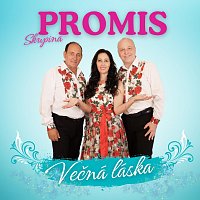 Skupina Promis – Večná láska