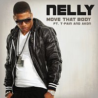 Nelly, T-Pain, Akon – Move That Body