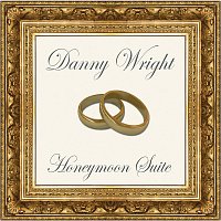Danny Wright – Honeymoon Suite