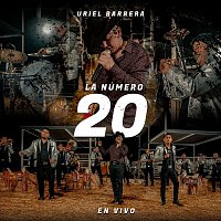 Uriel Barrera – La Número 20 [En Vivo]