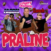 Der Partycrasher, Sancho, FABBEL – Praline