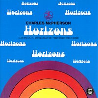 Charles McPherson – Horizons