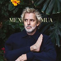 Mex Urtizberea – Mua