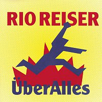 Rio Reiser – Uber Alles