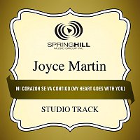 Joyce Martin Sanders – Mi Corazon Se Va Contigo (My Heart Goes With You)