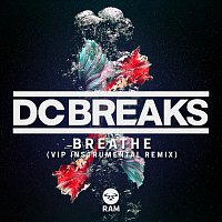 DC Breaks – Breathe [VIP Instrumental Remix]