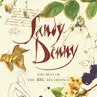 Sandy Denny – The Best Of The BBC Recordings