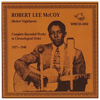 Robert Lee McCoy – Complete Recorded Works in Chronological Order 1937 - 1940