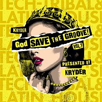 Kryder – God Save The Groove Vol. 1 (Presented by Kryder)
