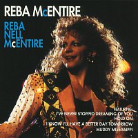 Reba McEntire – Reba Nell McEntire