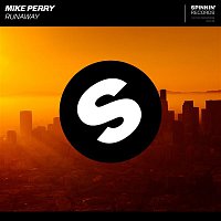 Mike Perry – Runaway