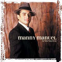 Manny Manuel – Serenata