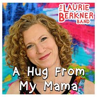 The Laurie Berkner Band – A Hug From My Mama